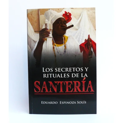 Libro Los Secretos y Rituales de La Santeria