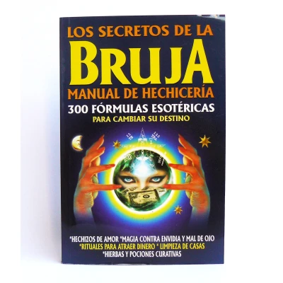 Libro Los Secretos de la Bruja, Manual de Hechicería.